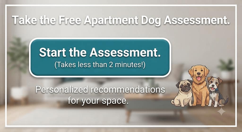 Quiz entry graphic "Take the Free Apartment Dog Assessment" with button mockup. Text: "Personalized recommendations for your space."