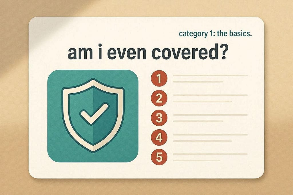 Category icon + text "Am I even covered?" with question numbers. Text: "Category 1: The basics."